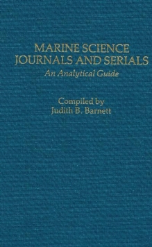 Image for Marine Science Journals and Serials : An Analytical Guide