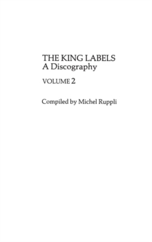 Image for The King Labels [2 volumes] : A Discography