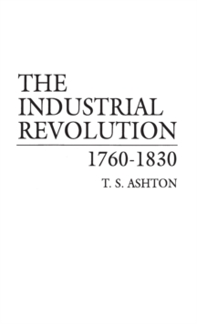Industrial Revolution, 1760-1830