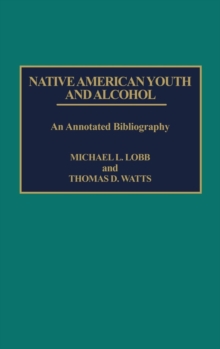 Image for Native American Youth and Alcohol