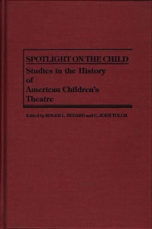 Spotlight on the Child