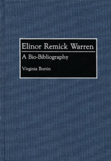 Image for Elinor Remick Warren : A Bio-Bibliography