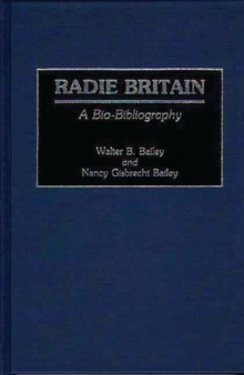 Image for Radie Britain : A Bio-Bibliography