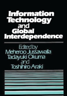 Image for Information Technology and Global Interdependence