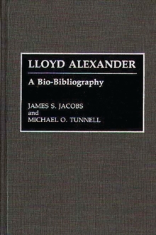 Image for Lloyd Alexander : A Bio-Bibliography