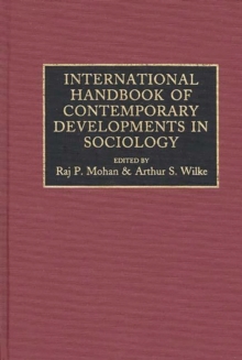 Image for International Handbook of Contemporary Developments in Sociology