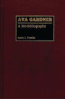 Image for Ava Gardner : A Bio-Bibliography