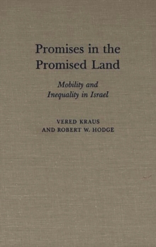 Image for Promises in the Promised Land : Mobility and Inequality in Israel