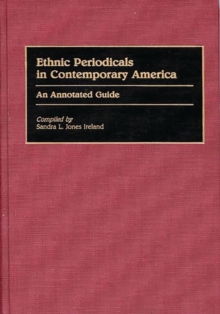 Ethnic Periodicals in Contemporary America