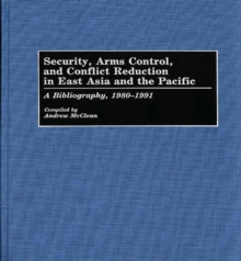 Image for Security, Arms Control, and Conflict Reduction in East Asia and the Pacific
