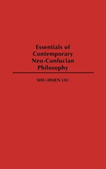 Image for Essentials of Contemporary Neo-Confucian Philosophy
