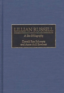 Image for Lillian Russell : A Bio-Bibliography