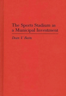 Sports Stadium as a Municipal Investment