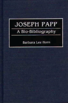 Image for Joseph Papp : A Bio-Bibliography