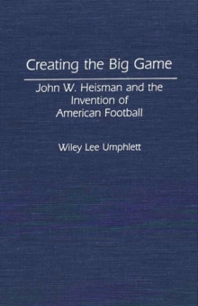 Creating the Big Game