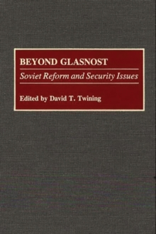 Image for Beyond Glasnost : Soviet Reform and Security Issues