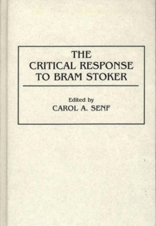 Image for The Critical Response to Bram Stoker