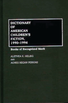 Image for Dictionary of American Children's Fiction, 1990-1994 : Books of Recognized Merit