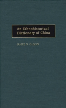 Image for An Ethnohistorical Dictionary of China