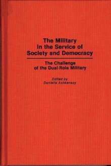 Military in the Service of Society and Democracy