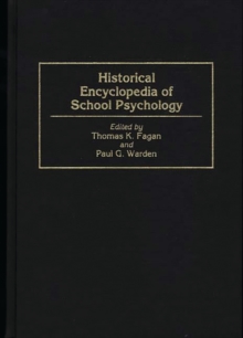 Historical Encyclopedia of School Psychology