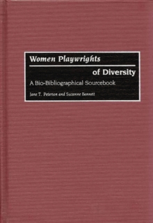 Image for Women Playwrights of Diversity : A Bio-Bibliographical Sourcebook