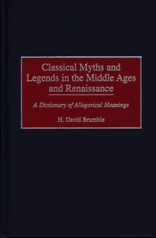 Image for Classical Myths and Legends in the Middle Ages and Renaissance