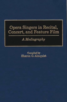 Image for Opera Singers in Recital, Concert, and Feature Film