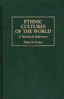 Image for Ethnic Cultures of the World : A Statistical Reference