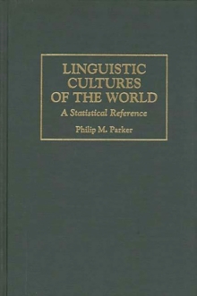 Image for Linguistic Cultures of the World : A Statistical Reference
