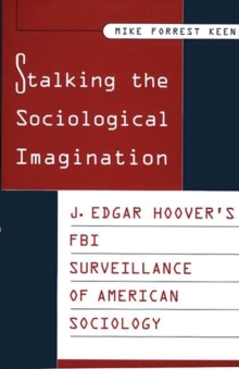Image for Stalking the Sociological Imagination