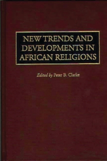 Image for New Trends and Developments in African Religions