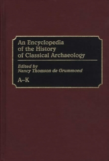 Image for An Encyclopedia of the History of Classical Archaeology