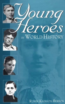 Young Heroes in World History
