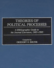 Image for Theories of Political Processes