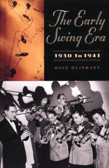Image for The Early Swing Era, 1930 to 1941