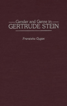 Gender and Genre in Gertrude Stein