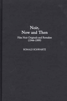 Noir, Now and Then