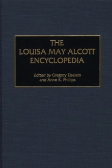 Image for The Louisa May Alcott Encyclopedia