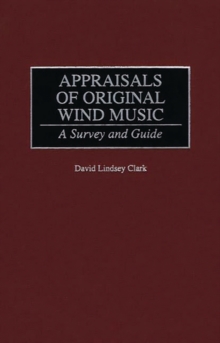 Appraisals of Original Wind Music