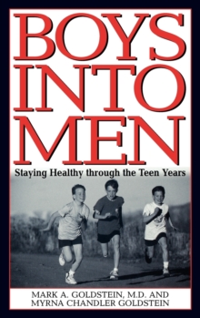 Image for Boys into Men : Staying Healthy through the Teen Years