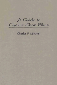 Image for A Guide to Charlie Chan Films