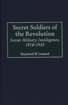 Secret Soldiers of the Revolution