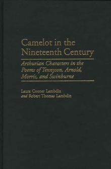 Image for Camelot in the Nineteenth Century