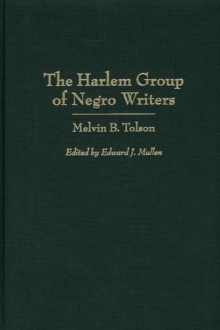 Harlem Group of Negro Writers, By Melvin B. Tolson