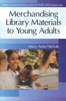 Image for Merchandising Library Materials to Young Adults