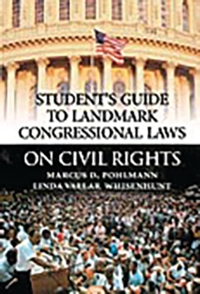 Student's Guide to Landmark Congressional Laws on Civil Rights