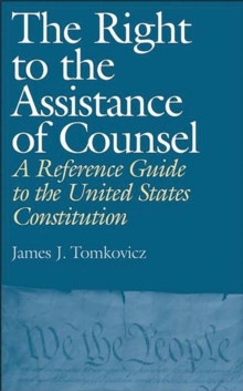 Image for The Right to the Assistance of Counsel