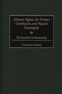 Inherent Rights, the Written Constitution, and Popular Sovereignty