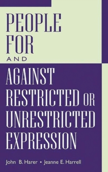 Image for People For and Against Restricted or Unrestricted Expression
